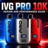 IVG Pro 10K Design and Performance Guide - Direct Vape Wholesale